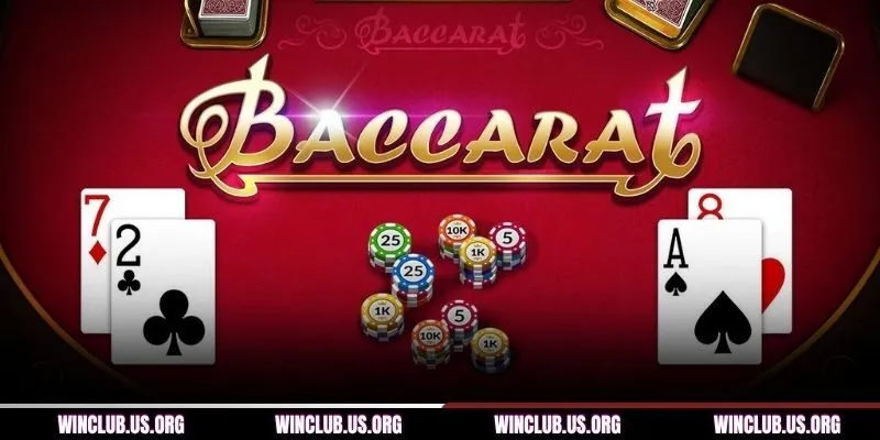 Hướng dẫn chơi Baccarat WINCLUB